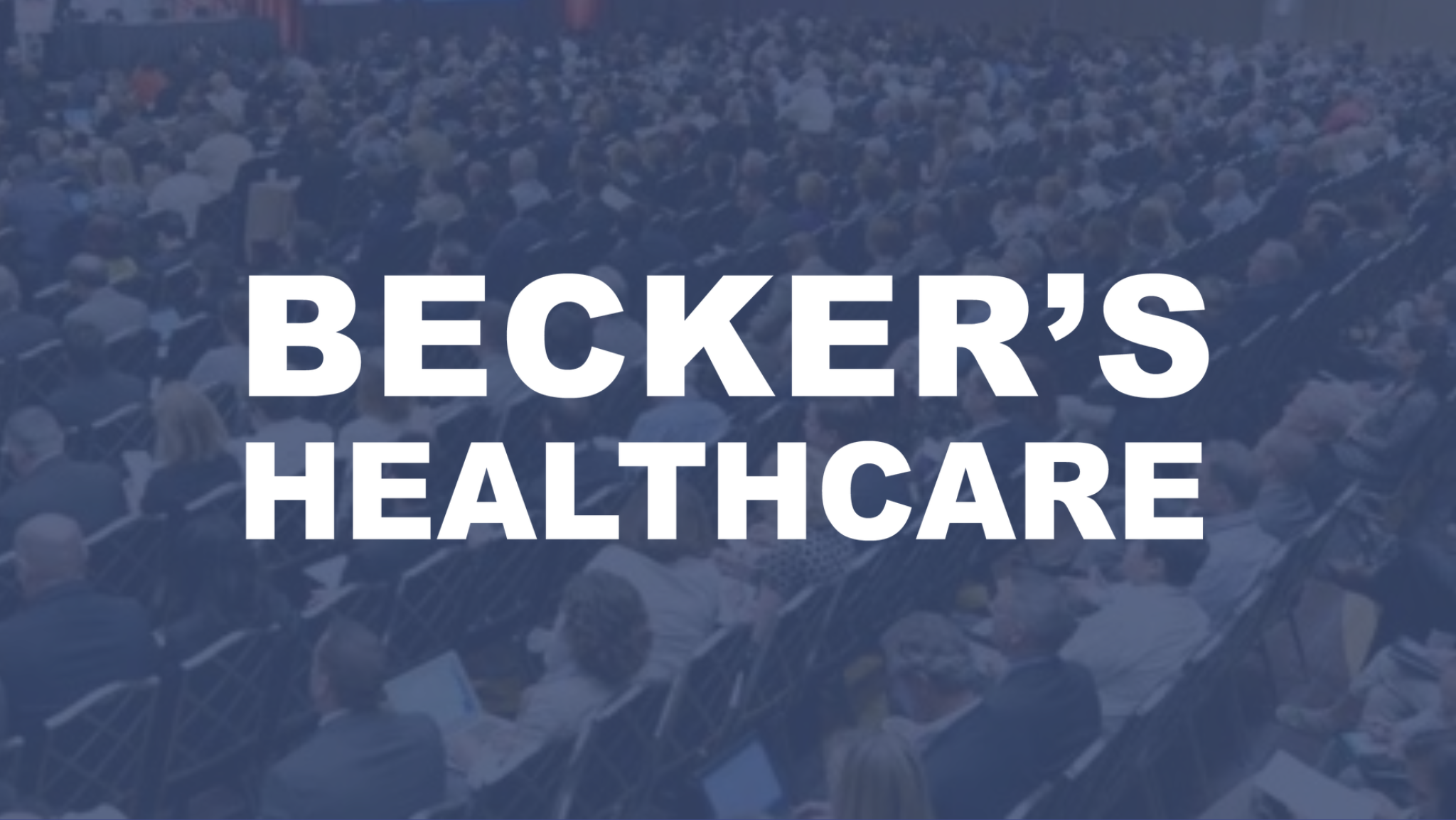 2024_beckers_healthcare_thumbnail